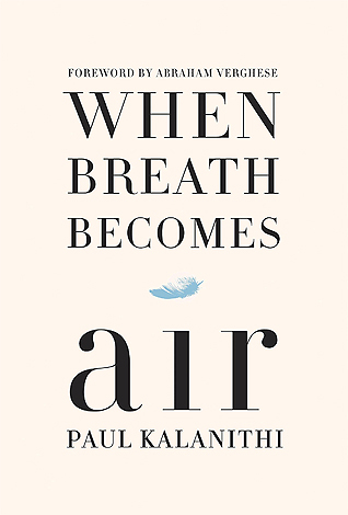 《当呼吸化为空气》读书笔记